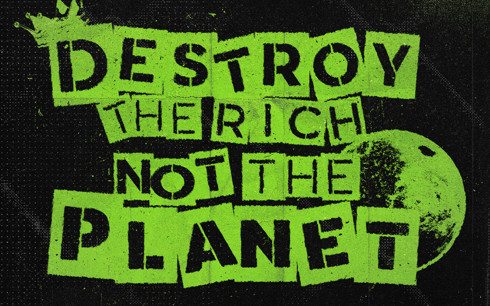 Destroy the Rich Not the Planet